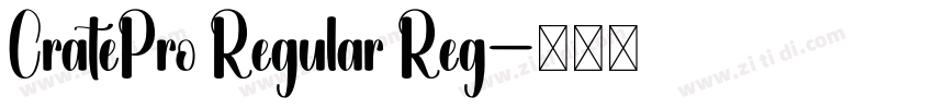 CratePro Regular Reg字体转换